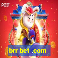 brr bet .com